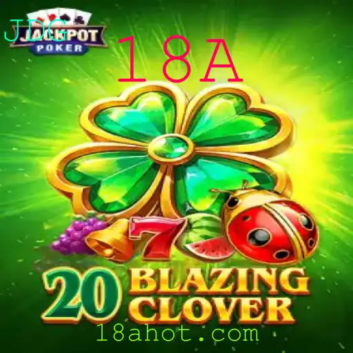 Descubra a Aventura do Jogo 20BlazingClover: Regras, Estratégias e Mais